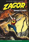 Zagor collezione storica a colori 100 - Mercanti di Morte